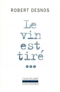 Le Vin est tiré...