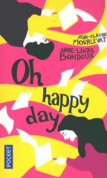 Et je danse, aussi Volume 2, Oh happy day