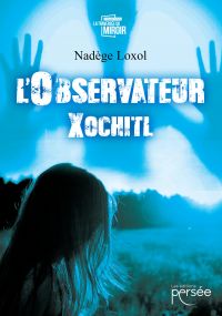 L'Observateur - Xochitl