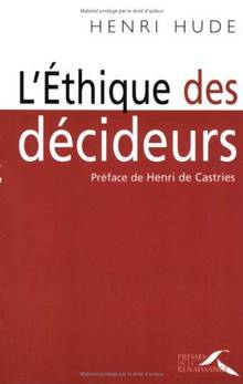 Ethique des décideurs, L'