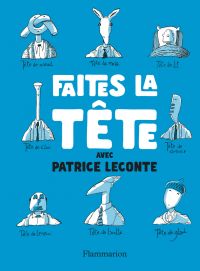 Faîtes la tête !