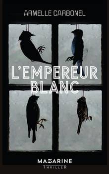 L'empereur blanc : thriller