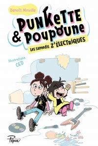 Punkette et Poupoune - Les samedis z'électriques