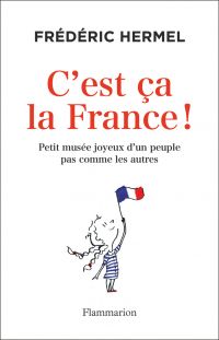 C’est ça la France !