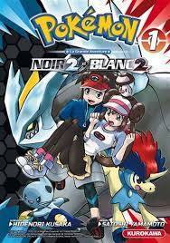 Pokémon : la grande aventure : Noir 2 et Blanc 2, t. 1