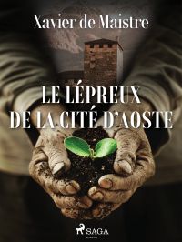 Le Lépreux de la Cité d'Aoste