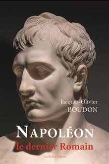 Napoléon, le dernier Romain