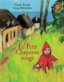 Petit Chaperon rouge, Le