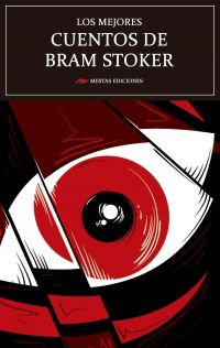 Los mejores cuentos de Bram Stoker