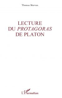 Lecture du <em>Protagoras</em> de Platon