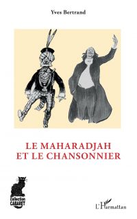 Le maharadjah et le chansonnier