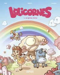 Lolicornes : Volume 1, La grise-mine 