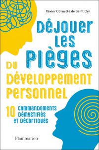 Déjouer les pièges du développement personnel