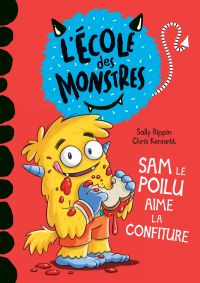 Sam le poilu aime la confiture - Niveau de lecture 2