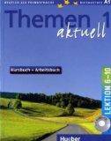 Themen aktuell 1 : Lektion 6-10 + CD (Kursbuch und Arbeitsbuch)