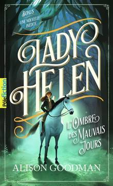 Lady Helen, vol. 3 : L'ombre des mauvais jours