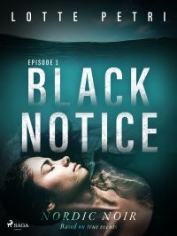 Black Notice: Episode 1