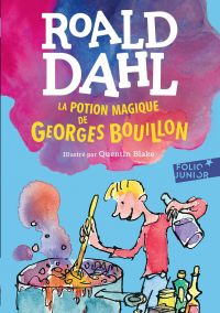 La potion magique de Georges Bouillon