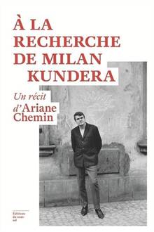 À la recherche de Milan Kundera