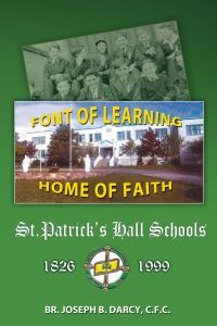 St. Patrick's Hall Schools: 1826 - 1999