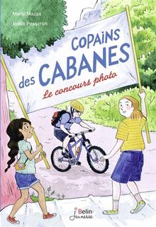 Copains des cabanes Volume 2, Le concours photo