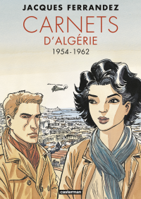 Suites algériennes (Tome 1) - 1954-1962