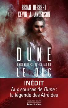 Dune : chroniques de Caladan, tome 1 : Le duc