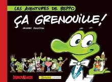 Les aventures de Beppo. Ça grenouille!