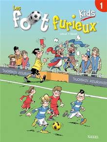 Les foot furieux kids vol.1