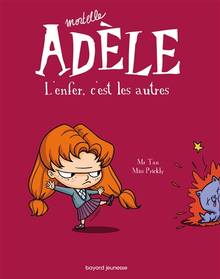 Mortelle Adèle : Volume 2, L'enfer, c'est les autres