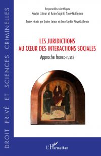 Les juridictions au coeur des interactions sociales