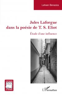 Jules Laforgue dans la poésie de T. S. Eliot