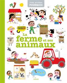 La ferme et ses animaux