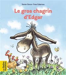 Le gros chagrin d'Edgar