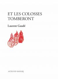 Et les colosses tomberont