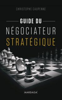 Guide du négociateur stratégique