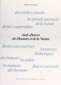 Chefs-d'œuvre des hommes et de la nature