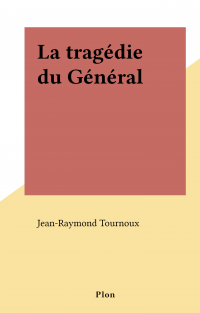 La tragédie du Général