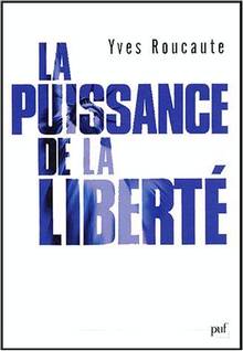 Puissance de la liberté, La