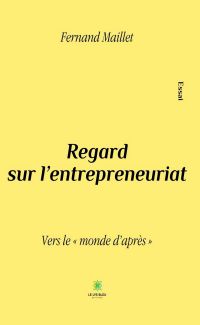 Regard sur l’entrepreneuriat