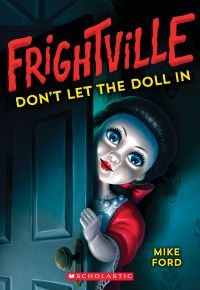 Don't Let the Doll In (Frightville #1)