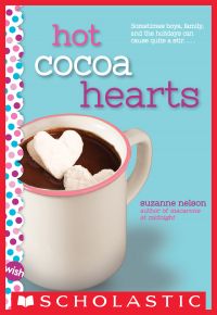 Hot Cocoa Hearts: A Wish Novel