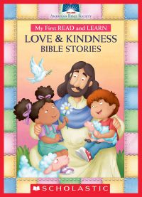 My First Read and Learn Love & Kindness Bible Stories