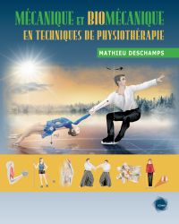 Mécanique et biomécanique en techniques de physiothérapie