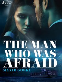 The Man Who Was Afraid