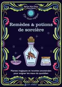 Mes remèdes et potions de sorcière