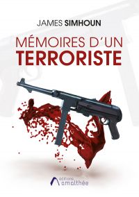 Mémoires d'un terroriste