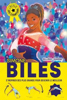 L'école des champions : Simone Biles