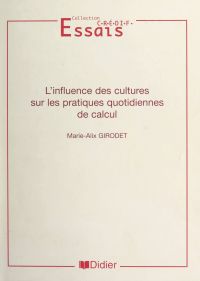 L'influence des cultures sur les pratiques quotidiennes de calcul