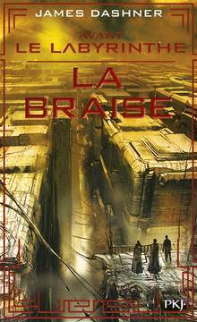 Le labyrinthe Volume 5, Avant le labyrinthe : la braise